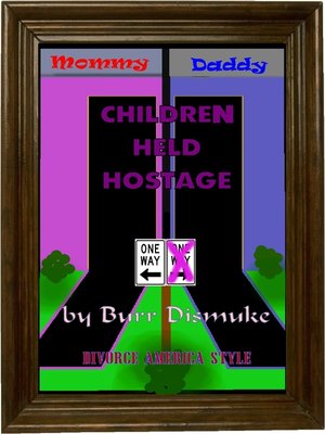 cover image of Children Held Hostage (Divorce American Style)